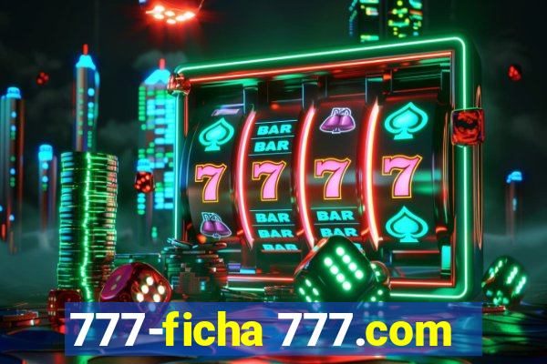 777-ficha 777.com