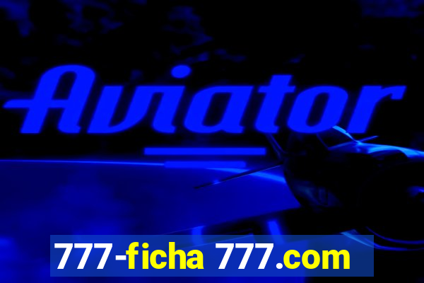 777-ficha 777.com