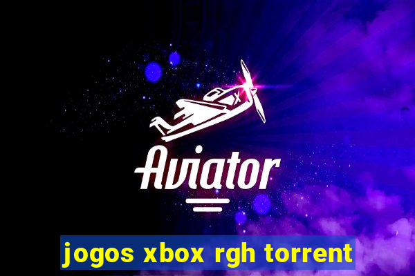 jogos xbox rgh torrent