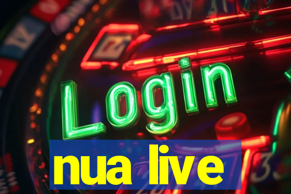 nua live