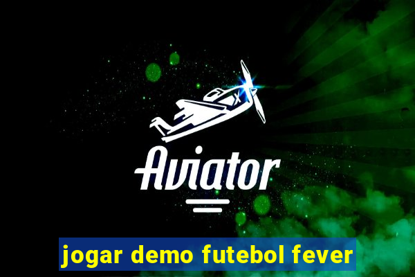 jogar demo futebol fever