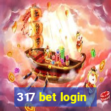 317 bet login