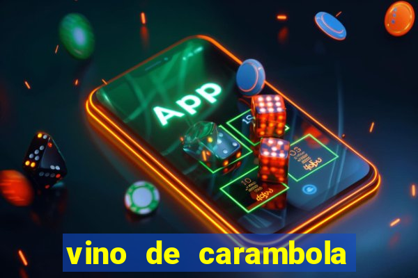 vino de carambola stardew valley