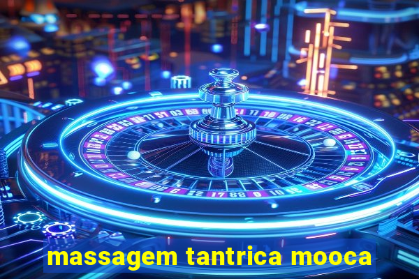 massagem tantrica mooca