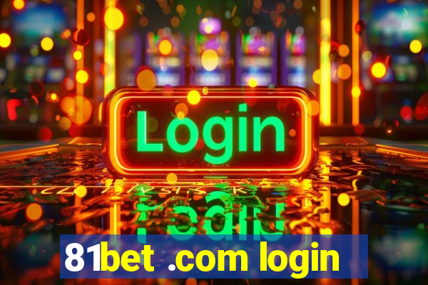 81bet .com login