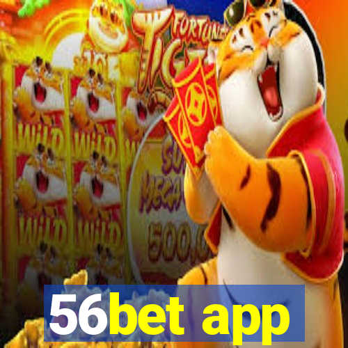 56bet app