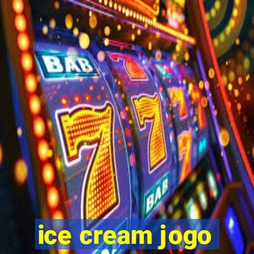 ice cream jogo