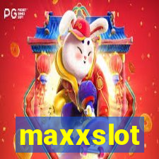 maxxslot