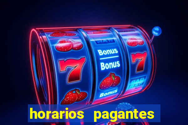 horarios pagantes estrela bet