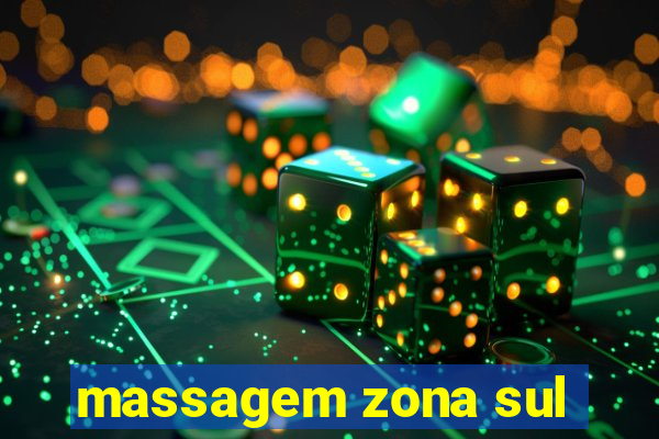 massagem zona sul