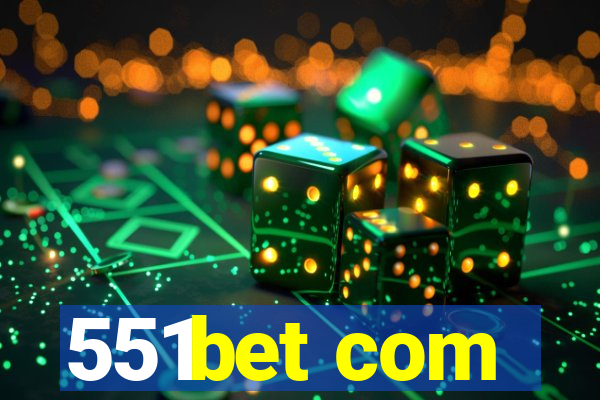 551bet com