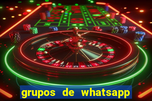 grupos de whatsapp de putaria