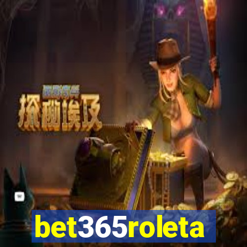 bet365roleta