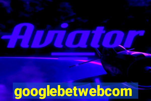 googlebetwebcom