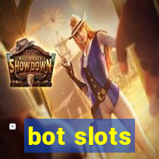 bot slots