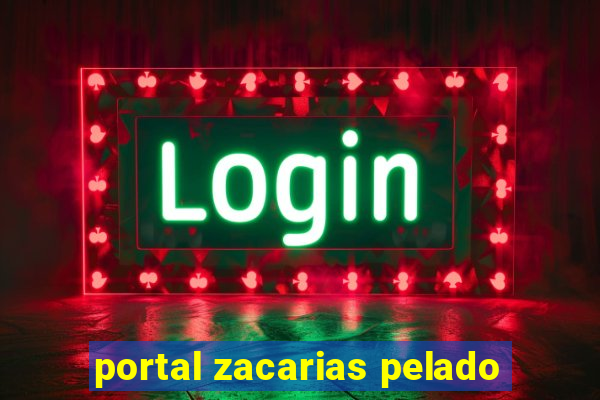 portal zacarias pelado