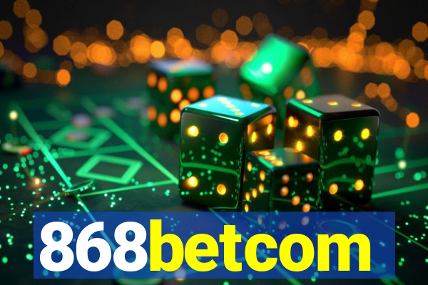 868betcom