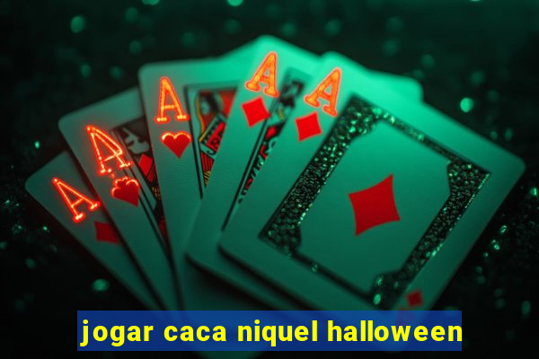 jogar caca niquel halloween