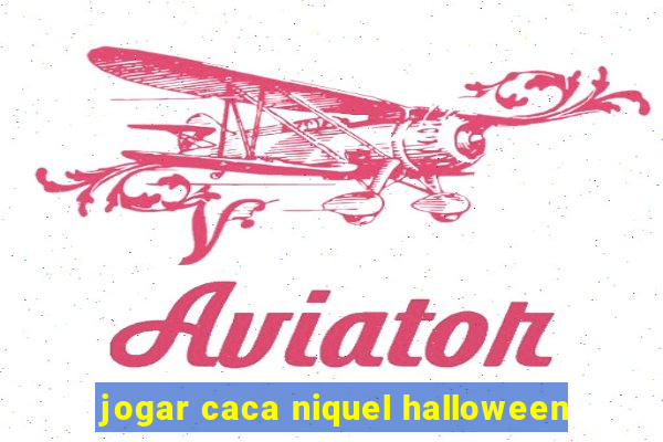 jogar caca niquel halloween