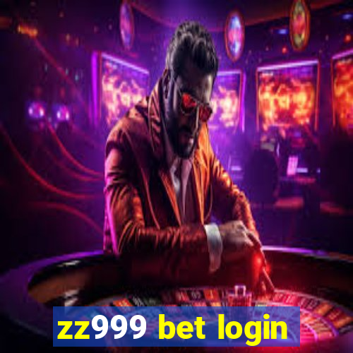 zz999 bet login