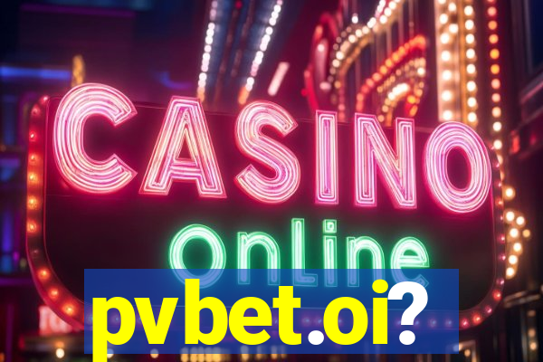 pvbet.oi?