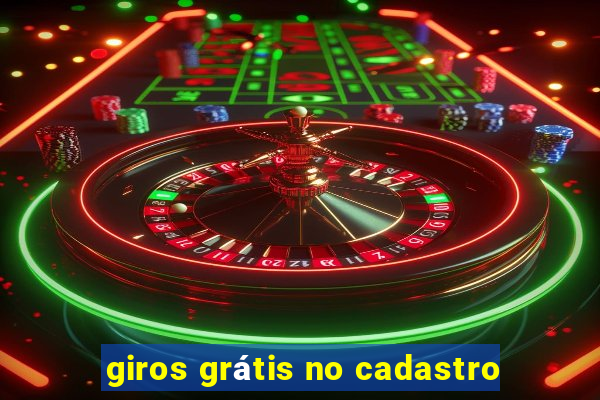 giros grátis no cadastro