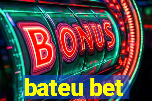 bateu bet